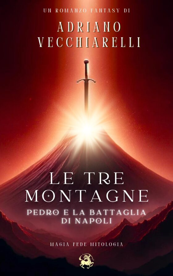 Le Tre Montagne (Pedro e la Battaglia di Napoli)